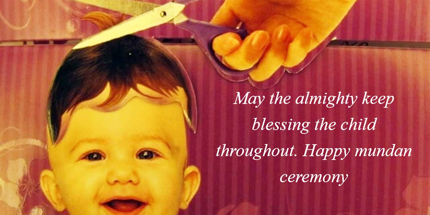 mundan ceremony wishes mundan ceremony wishes