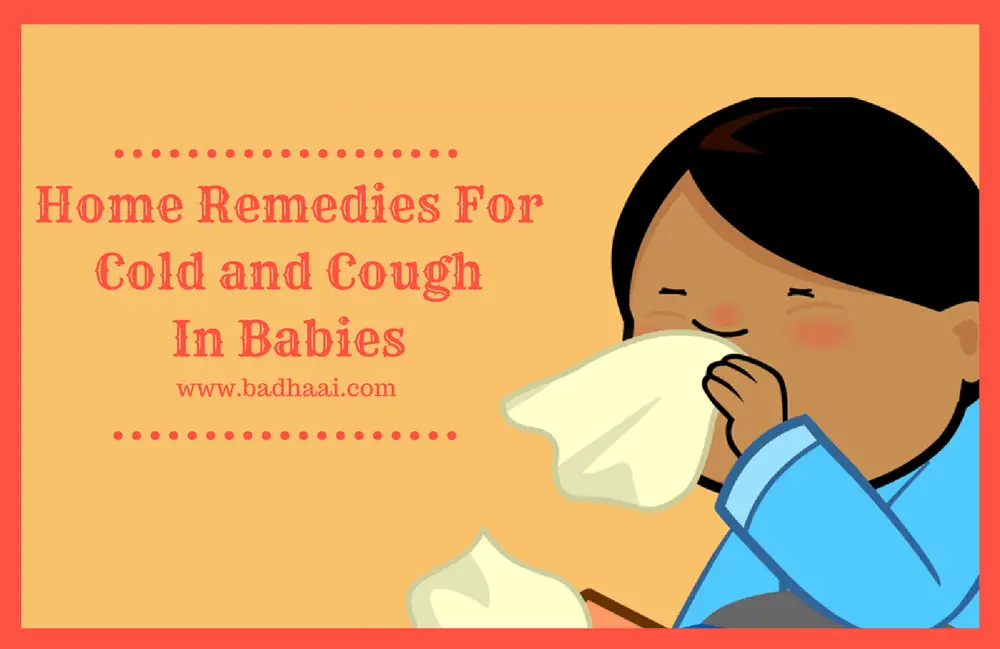 Home Remedies For Cough and Cold in Babies