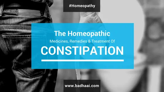 Homeopathic Medicine, Remedy And Treatment For Constipation Homeopathic Medicine, Remedy And Treatment For Constipation