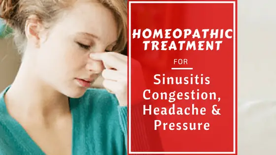 Homeopathic Treatment for Sinusitis Congestion, Headache And Pressure