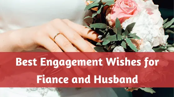 Best Engagement Wishes for Fiance