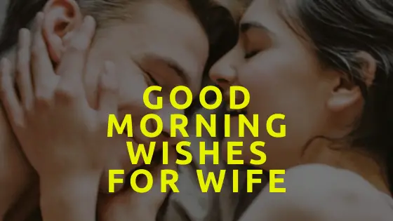 Good Morning Wishes for Wife