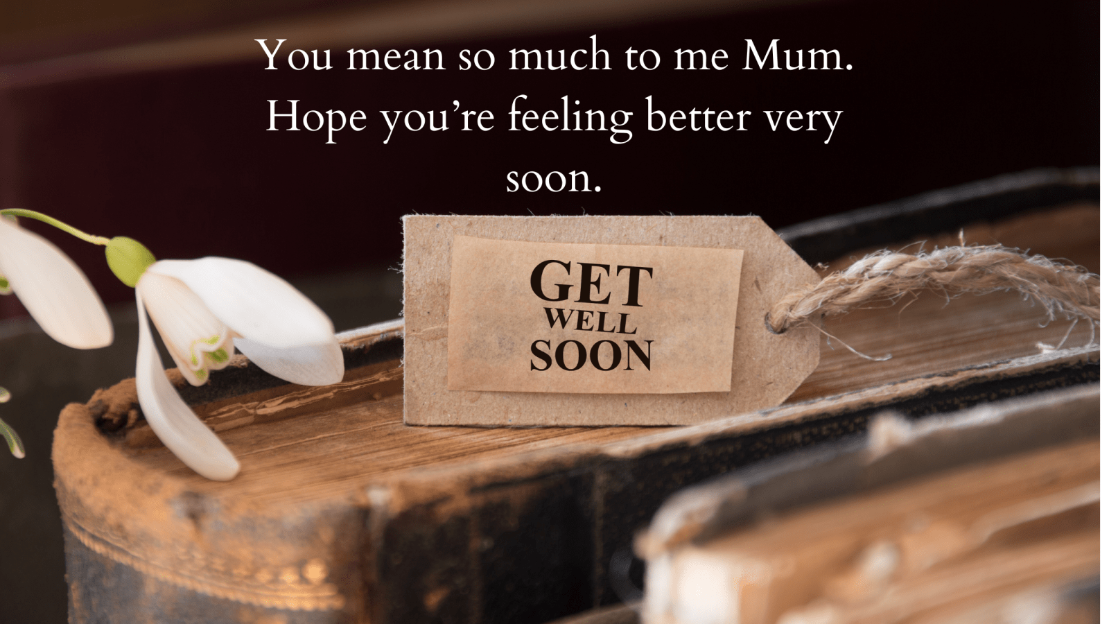 get well soon mom