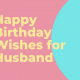 birthday wishes for husband message